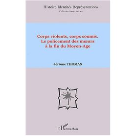 Corps violents, corps soumis