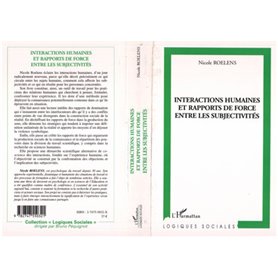 Interactions humaines et rapports de force entre les subjectivités