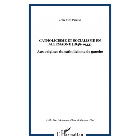 Catholicisme et socialisme en Allemagne (1848-1933)