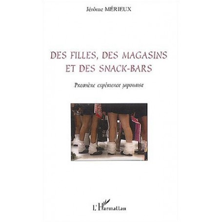 Des filles, des magasins et des snack bars