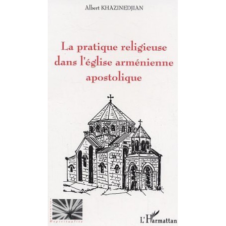 La pratique religieuse dans l'église arménienne apostolique