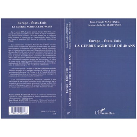 Europe - Etats-Unis La guerre agricole de 40 ans