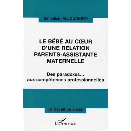 Le bébé au coeur d'une relation parents-assistante maternelle