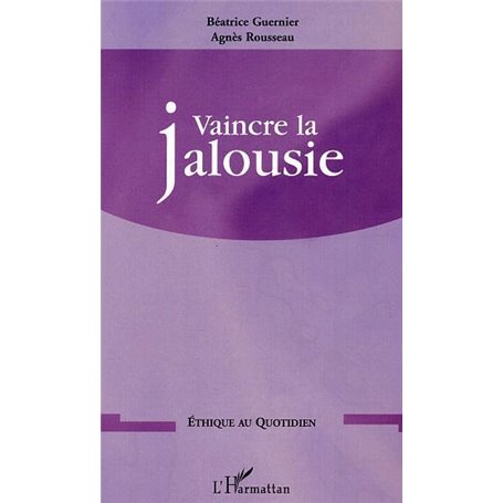 Vaincre la jalousie