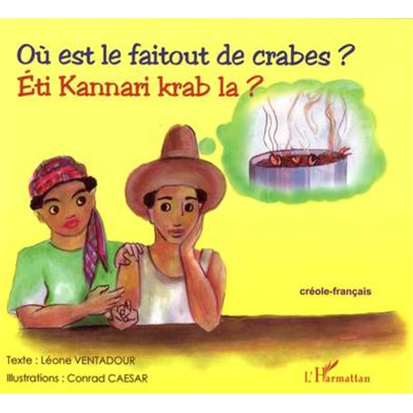 Où est le faitout de crabes