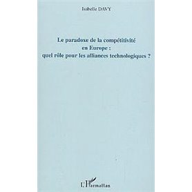Le paradoxe de la compétitivité en Europe
