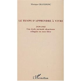 Le temps d'apprendre à vivre