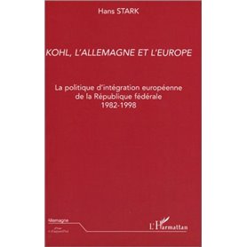 Kohl, l'Allemagne et l'Europe