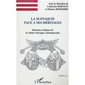 La Slovaquie face à ses héritages