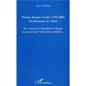 Nicolas-Jacques Conté (1755-1805) Un inventeur de génie