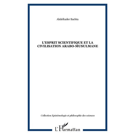 L'esprit scientifique et la civilisation arabo-musulmane