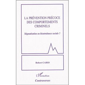 La prévention précoce des comportements criminels