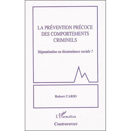 La prévention précoce des comportements criminels