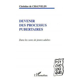 Devenir des processus pubertaires