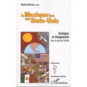 Le Mexique face aux Etats-Unis