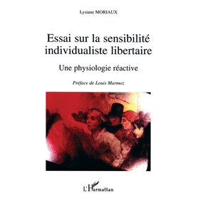 Essai sur la sensibilité individualiste libertaire