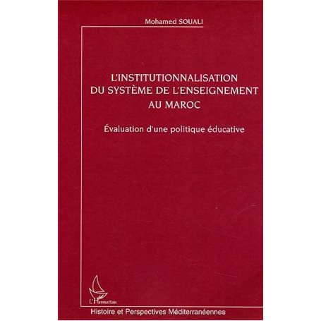 L'institutionnalisation du système de l'enseignement au Maroc