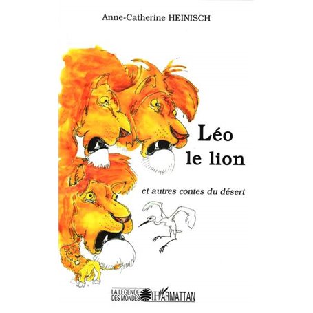 Léo le lion et autres contes du désert