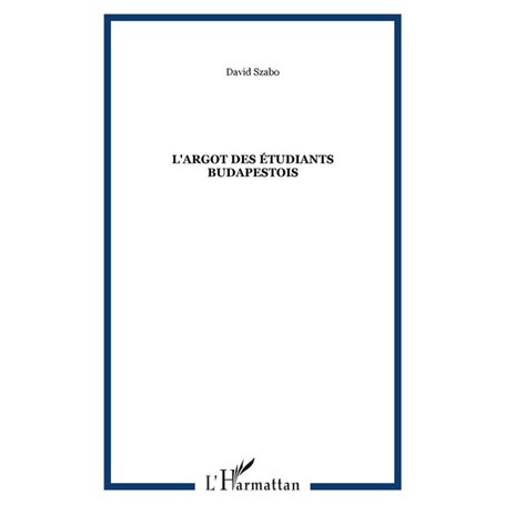 L'argot des étudiants budapestois