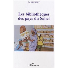 Les bibliothèques des pays du Sahel