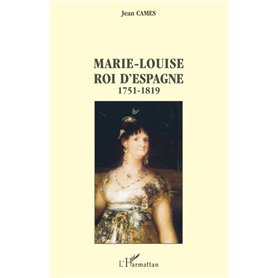 Marie-Louise roi d'Espagne