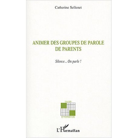 Animer des groupes de parole de parents