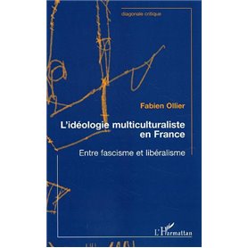 L'idéologie multiculturaliste en France