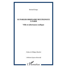 Le parler ordinaire multilingue à Paris