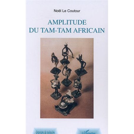 Amplitude du tam-tam africain