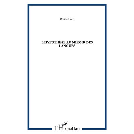 L'hypothèse au miroir des langues