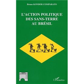 L'action politique des sans-terre au Brésil