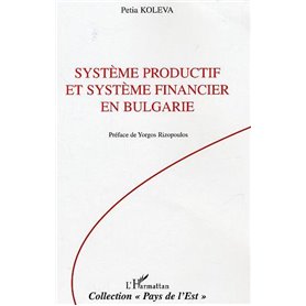 Système productif et système financier en Bulgarie