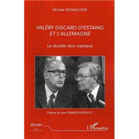 Valéry Giscard D'Estaing et l'Allemagne