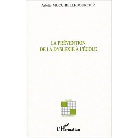 La prévention de la dyslexie à l'école