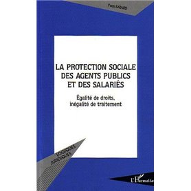 La protection sociale des agents publics et des salariés