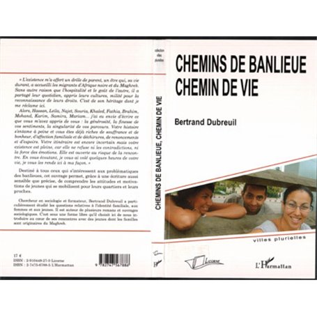 Chemins de banlieue, chemin de vie