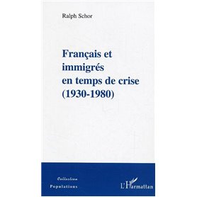 Français et immigrés en temps de crise