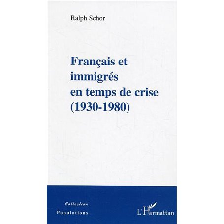 Français et immigrés en temps de crise