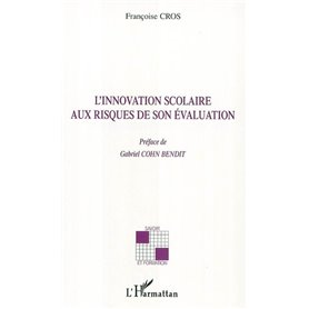 L'innovation scolaire aux risques de son évaluation