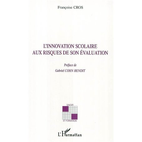 L'innovation scolaire aux risques de son évaluation