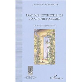 Pratiques et théories de l'économie solidaire