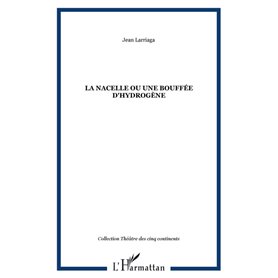 La nacelle ou Une bouffée d'hydrogène