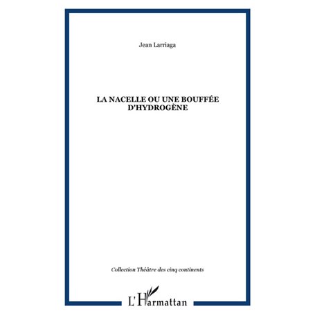 La nacelle ou Une bouffée d'hydrogène