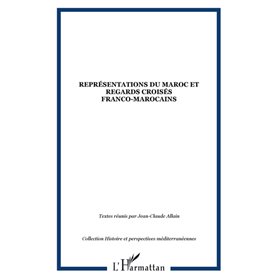 Représentations du Maroc et regards croisés franco-marocains