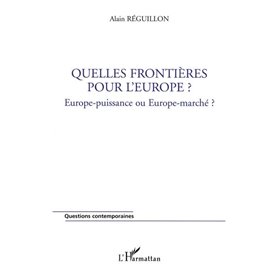 Quelles frontières pour l'Europe ?