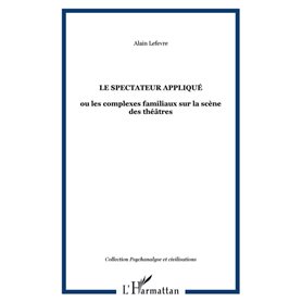 Le spectateur appliqué