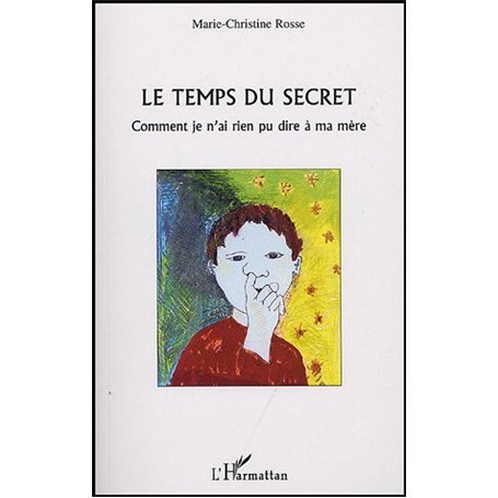 Le temps du secret