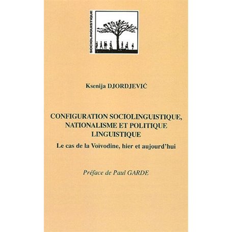 Configuration sociolinguistique, nationalisme et politique linguistique