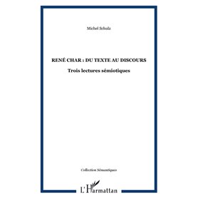 René Char : du texte au discours