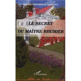Le secret du maître rhumier